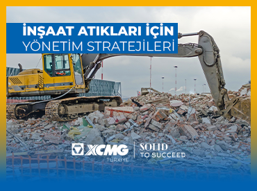 İnşaat Atıkları İçin Yönetim Stratejileri